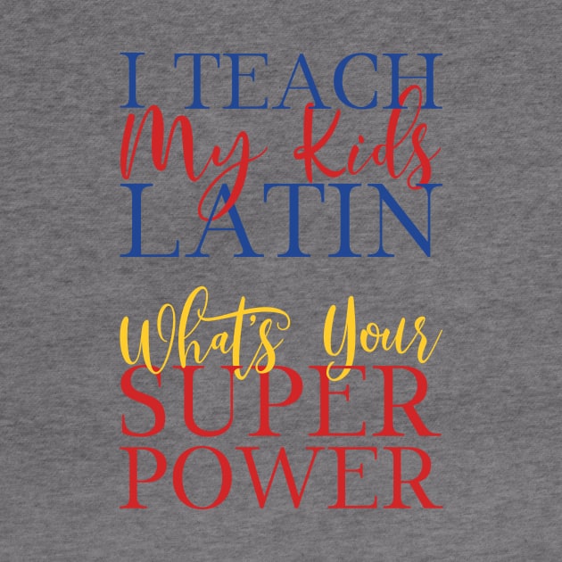 Superhero Latin Homeschool Mom by k8creates